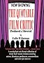 The Quotable Film Critic: 2000 to 2010 v. 1: The Funniest, Wittiest and Harshest Movie Reviews -  From Affleck to Zeta-Jones, from Avatar to Zoolander