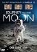 Journey to the Moon: The 40th Anniversary of Apollo 11