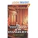 The Testimony of the Evangelists: The Gospels Examined by the Rules of Evidence