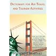 Dictionary for Air Travel and Tourism Activities: Over 7,100 terms on Airlines, Tourism,... by Homero Martinez