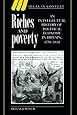 Riches and Poverty: An Intellectual History of Political Economy in Britain, 1750-1834 (Ideas in Context)
