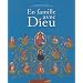 En famille avec Dieu
