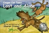Cougar Cub Tales: Lost and Alone