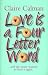 Love Is A Four Letter Word