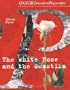 The White Rose (Oxford Modern Playscripts)