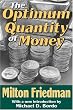 The Optimum Quantity of Money