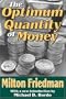 The Optimum Quantity of Money