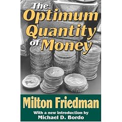 The Optimum Quantity of Money