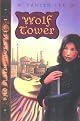WOLF TOWER, Claidi Journals, Book I (Claidi Journals)