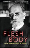 Flesh and body : on the phenomenology of Husserl