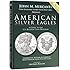American Silver Eagles: A Guide to the U.S. Bullion Coin Program, 3rd Edition