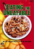 Eating the Uneatable