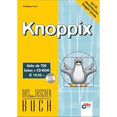Das bhv Taschenbuch Knoppix, m. CD-ROM (Taschenbuch)