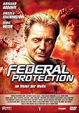 Federal Protection - Im Visier der Mafia - Armand Assante