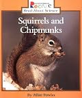 Squirrels and Chipmunks (Rookie Read-About Science)