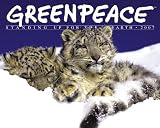 Greenpeace Standing Up For The Earth 2007 Calendar