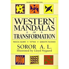 Western Mandalas of Transformation: Astrological & Qabalistic Talismans & Tattwas