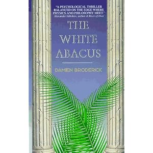 The White Abacus by Damien Broderick and Chris Moore