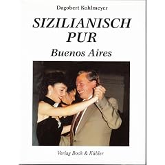 Sizialinisch Pur. Buenos Aires '94. Schachturnier