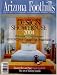 Arizona Foothils : the Lifestyle Magazine for Affluent Deser
