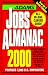 Book Adams Jobs Almanac 2000 (Adams Jobs Almanac)