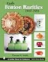 Early Fenton Rarities, 1907-1938 (Schiffer Book for Collectors)
