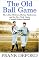 The Old Ball Game: How John McGraw, Christy Mathewson, and the New York Giants Created Modern Baseball