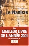 Le pianiste : l'extraordinaire destin...