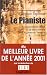Le pianiste : L'extraordinaire destin d'un musicien juif dans le ghetto de Varsovie 1939-1945