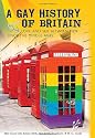 A Gay History of Britain: Love and Sex Between Men Since the Middle Ages