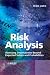 Risk Analysis: Assessing Uncertainties Beyond Expected Values and Probabilities Risk Analysis: Assessing Uncertainties Beyond Expected Values and Probabilities