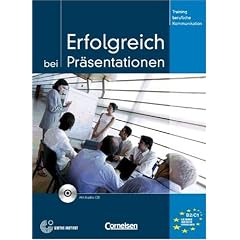 Training berufliche Kommunikation: B2-C1 - Erfolgreich bei Pr�sentationen: Kursbuch mit CD