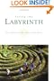 Living the Labyrinth: 101 Paths to a Deeper Connection With the Sacred