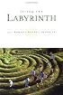Living the Labyrinth: 101 Paths to a Deeper Connection With the Sacred