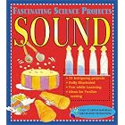 Click here to buy Sound (Fascinating Science Projects) by  Bobbi Searle.