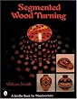 Segmented Wood Turning (Schiffer Book for Woodworkers)