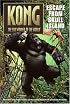King Kong: Escape from Skull Island (King Kong)