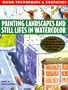 Painting Landscapes and Still Lifes in Watercolour (Basic Techniques & Exercises)