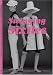<STRONG>Swinging</STRONG> <STRONG>Sixties:</STRONG> <STRONG>Fashion</STRONG> <STRONG>in</STRONG> <STRONG>London</STRONG> <STRONG>and</STRONG> <STRONG>Beyond</STRONG> <STRONG>1955-1970</STRONG>