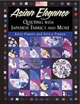 Asian Elegance: Quilting with Japanese Fabrics and More
