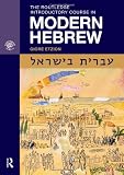The Routledge Introductory Course in Modern Hebrew: Hebrew in Israel