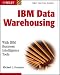 Book IBM Data Warehousing: With IBM Business Intellitxtce Tools
