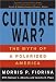 Book Culture War? The Myth of a Polarized America (for Sourcebooks, Inc.)