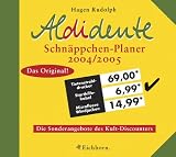 Aldidente Schnaeppchen-Planer 2004/2005