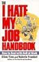 I Hate My Job Handbook