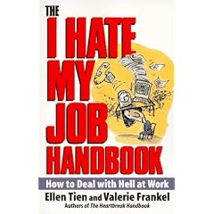 I Hate My Job Handbook