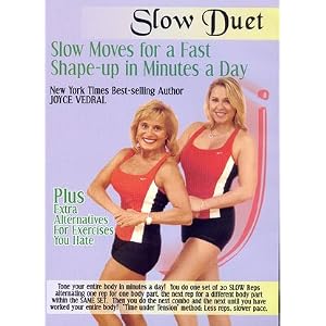 Slow Duet: Slow Moves for a Fast Shape-Up in Minutes a Day by 