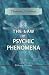 The Law of Psychic Phenomena: A Working Hypothesis for the Systematic Study of Hypnotism, Spiritism, Mental Therapeutics, etc