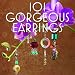 101 Gorgeous Earrings