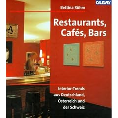 Restaurants, Cafes, Bars. Interior-Trends aus Deutschland, Österreich und der Schweiz (Gebundene Ausgabe)